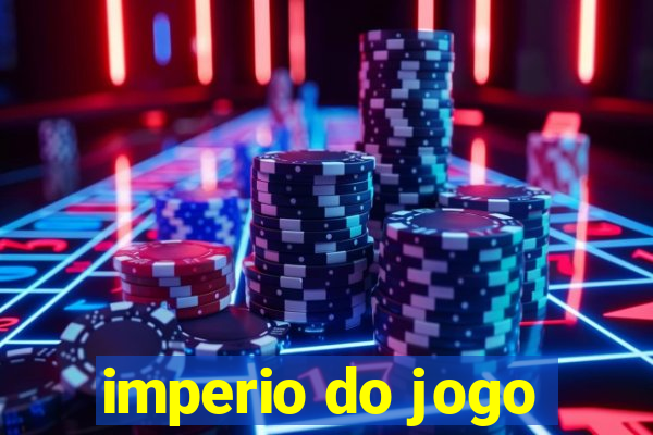 imperio do jogo